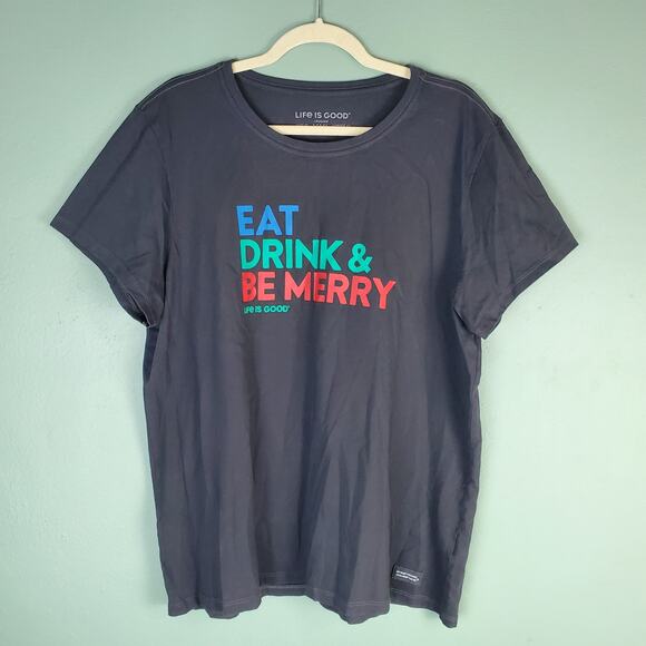 Life Is Good Black Eat Drink Be Merry Crusher Short Sleeve Tee Size XX-Large - Picture 1 of 5